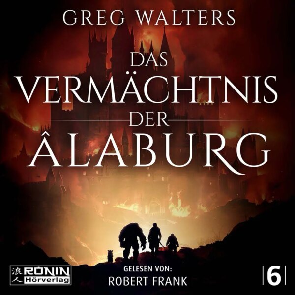 Hörbuch Cover 'Das Vermächtnis der Alaburg (Die Farbseher-Saga 6)'
