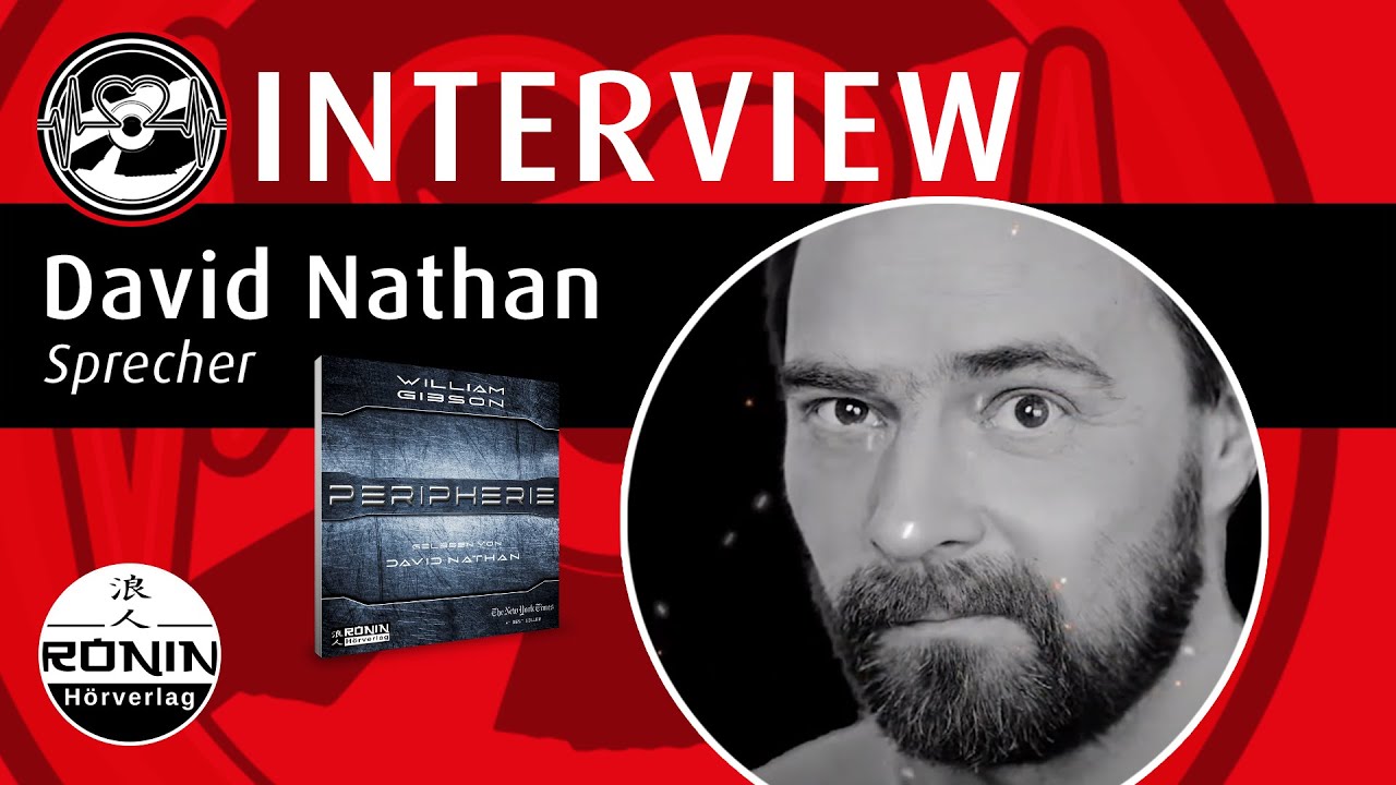 David Nathan über »Peripherie« || Interview