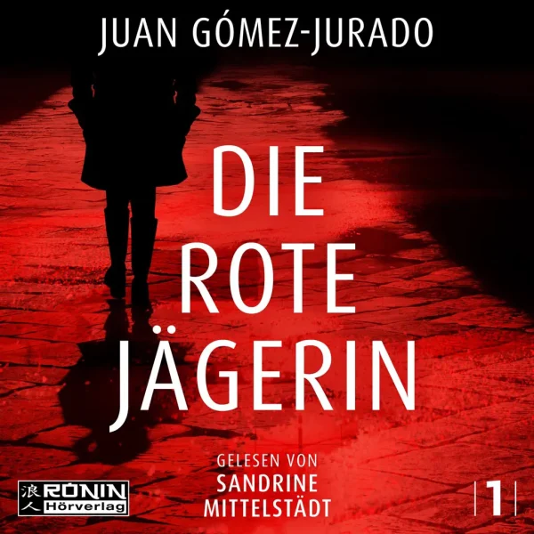 Hörbuch Cover 'Antonia Scott 1 - Die rote Jägerin'