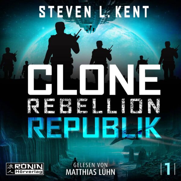 Hörbuch Cover 'Republik (Clone Rebellion 1)'