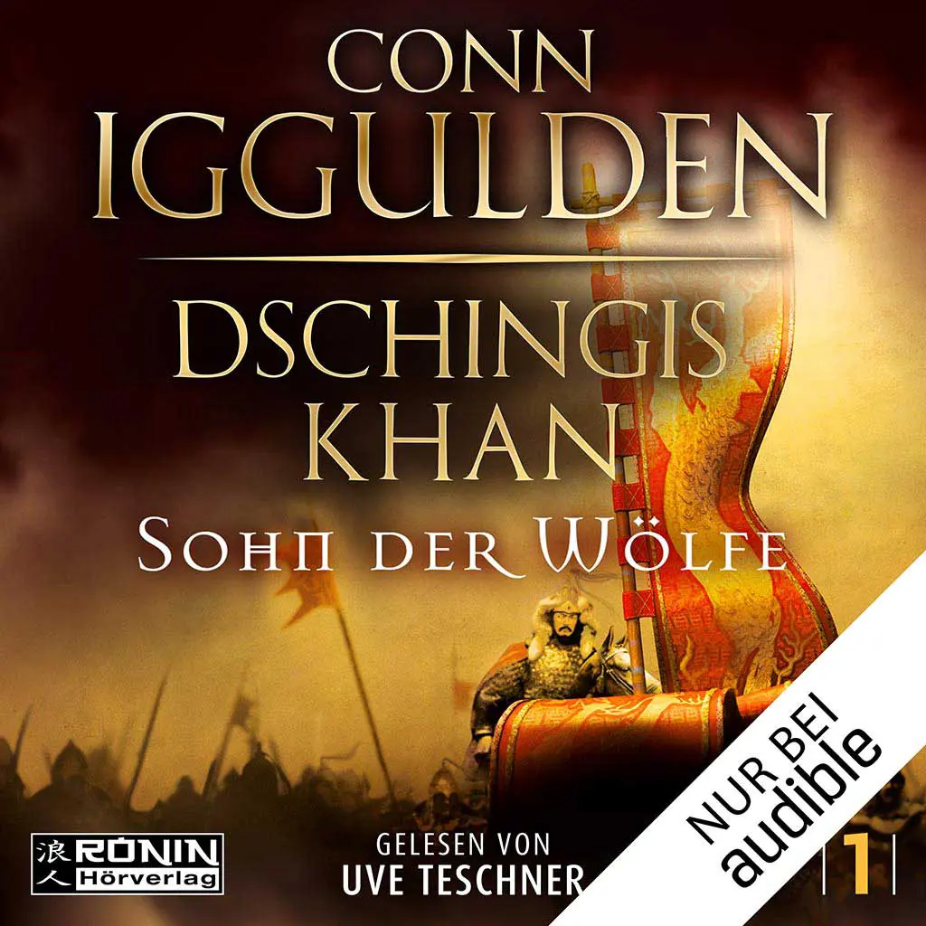 Hörbuch Cover 'Sohn der Wölfe (Dschingis Khan 1)'