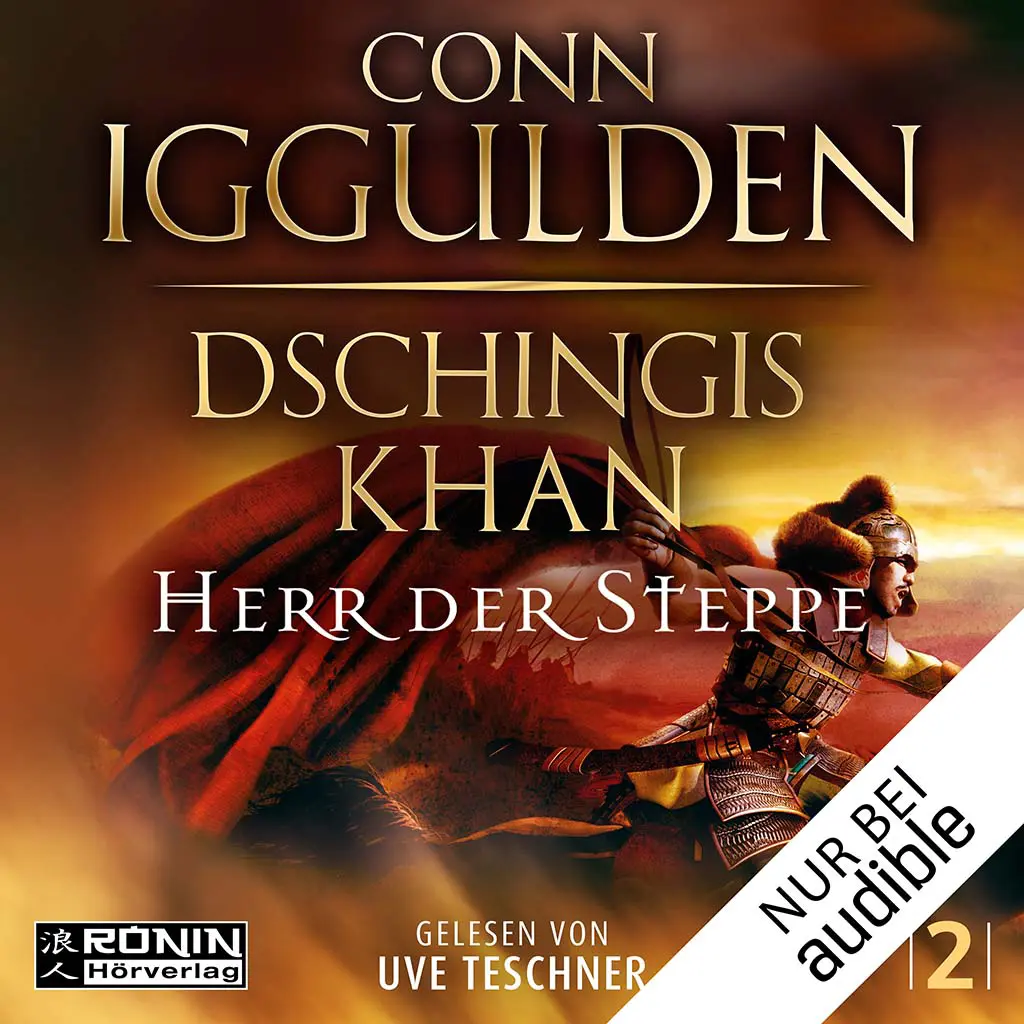 Hörbuch Cover 'Herr der Steppe (Dschingis Khan 2)'