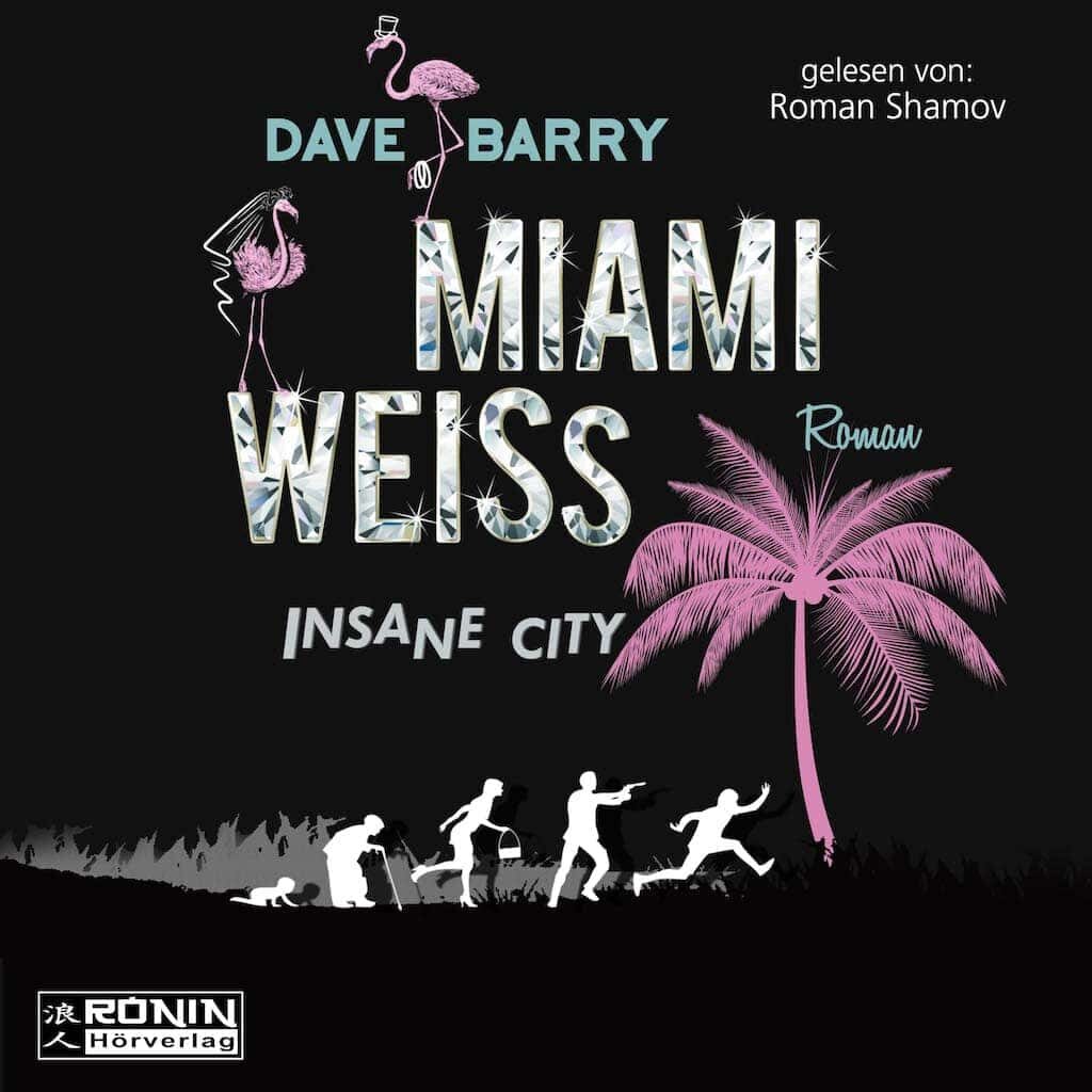 Hörbuch Cover 'Miami Weiss. Insane City'
