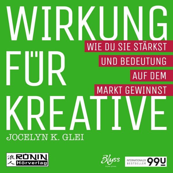 Hörbuch Cover 'Wirkung für Kreative (99U 3)'